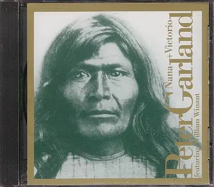 Peter Garland - Nana & Victorio