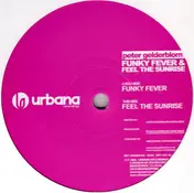 Peter Gelderblom - Funky Fever & Feel The Sunrise