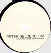 Peter Gelderblom - Where The Streets Have No Name