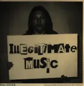 Peter Giger - Illegitimate Music