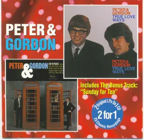 Peter & Gordon - I Go To Pieces / True Love Ways