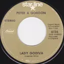 7inch Vinyl Single - Peter & Gordon - Lady Godiva / You've Had Better Times