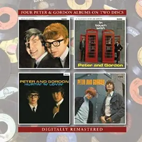 Peter & Gordon - Peter & Gordon / In Touch With Peter & Gordon/Hurtin' 'N' Lovin'/ Peter & Gordon