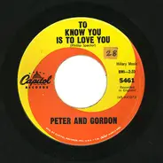 Peter & Gordon - To Know You Is To Love You b/w I Told You So