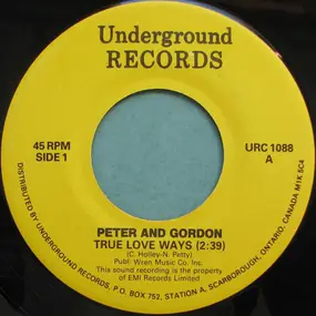 Peter & Gordon - True Love Ways / Knight In Rusty Armour