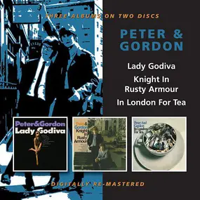 Peter & Gordon - Lady Godiva/Knight In Rusty Armour/In London For Tea