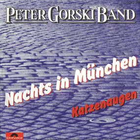 Peter Gorski Band - Nachts In München