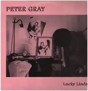 Peter Gray - Lucky Linda