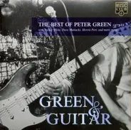 Peter Green - Green & Guitar: The Best Of Peter Green 1977-81