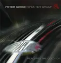 Double LP - Peter Green Splinter Group - Reaching The Cold 100 - 180GR. / Coloured Vinyl
