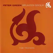 CD - Peter Green Splinter Group - Time Traders
