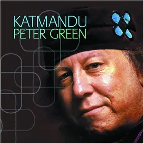 Peter Green - Katmandu