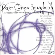 Peter Green - Peter Green Songbook (A Tribute To His Work In Two Volumes) - 2Nd Part