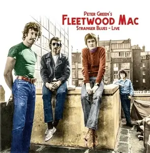 Peter Green's Fleetwood Mac - Stranger Blues-Live