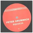12inch Vinyl Single - Peter Grummich - Squeeze