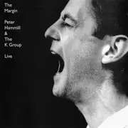 Double LP - Peter Hammill & The K Group - The Margin (Live)