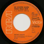 7inch Vinyl Single - Peter Haupt - So Schön Kann Keine Frau Sein