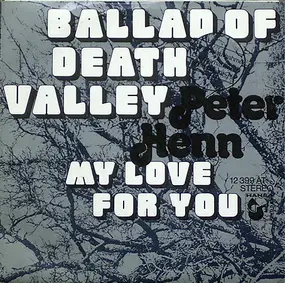 Peter Henn - Ballad Of Death Valley