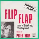 7inch Vinyl Single - Peter Henn - Flip Flap / Song Of The Rising Country Wind