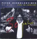 Double CD - Peter Herbolzheimer - R C & B Live In Concert - 30 Jahre