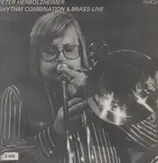 Peter Herbolzheimer Rhythm Combination & Brass - Live