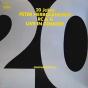Peter Herbolzheimer Rhythm Combination Brass - 20 Jahre Peter Herbolzheimer  R C & B - Live In Concert