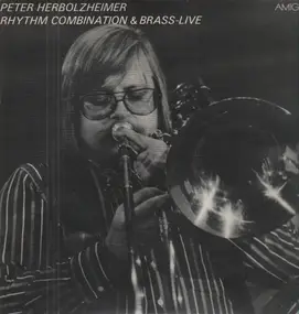 Peter Herbolzheimer - Rhythm Combination & Brass-Live