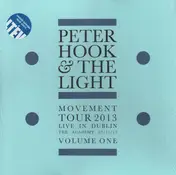 Peter Hook And The Light - Movement Tour 2013 Live In Dublin The Academy 22/11/13 Volume One