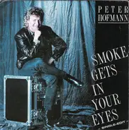 Peter Hofmann - Smoke Gets In Your Eyes