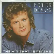Peter Hofmann - The Air That I Breathe