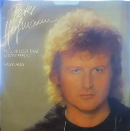 Peter Hofmann - You've Lost That Lovin' Feelin'