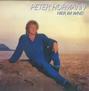 7inch Vinyl Single - Peter Hofmann - Hier Im Wind