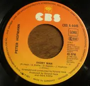 7inch Vinyl Single - Peter Hofmann - Ivory Man
