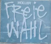 CD Single - Peter Holler & Hamburg City Rock Band - Freie Wahl