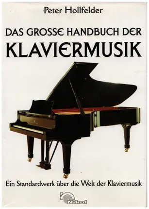 Peter Hollfelder - Das grosse Handbuch der Klaviermusik
