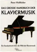 Book - Peter Hollfelder - Das grosse Handbuch der Klaviermusik