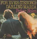 7inch Vinyl Single - Peter Holm - For Ever