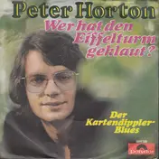 Peter Horton - Wer Hat Den Eiffelturm Geklaut?