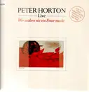 LP - Peter Horton - Wer Andern Nie Ein Feuer Macht