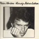 LP - Peter Horton - Vierzig Jahre Leben