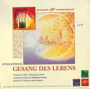 Peter Hübner - Gesang Des Lebens - Vorspiel Zur Oper "Gesang Des Lebens" / Aufzug Der Führer Der Sterblichen König