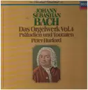 Double LP - Bach / Peter Hurford - Das Orgelwerk Vol.4, Präludien und Toccaten - Hardcover Box + Booklet