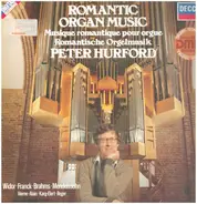 Peter Hurford - Romantische Orgelmusik