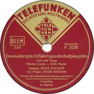 Peter Igelhoff , Peter Kreuder - Donaudampfschiffahrtsgesellschaftskapitän / In Mexiko