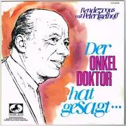 10'' - Peter Igelhoff - Der Onkel Doktor Hat Gesagt...