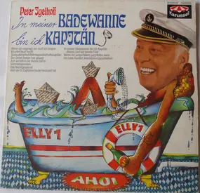 peter igelhoff - In meiner Badewanne bin ich Kapitän