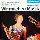 7inch Vinyl Single - Peter Igelhoff Mit Seinen Solisten Unknown Artist - Wir Machen Musik
