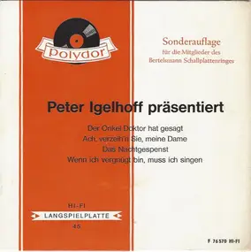 peter igelhoff - Peter Igelhoff Präsentiert