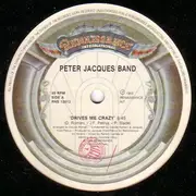 12'' - Peter Jacques Band - Drives Me Crazy
