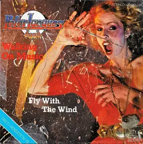Peter Jacques Band - Walking On Music / Fly With The Wind